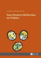 Non-Western Reflection on Politics edito da Lang, Peter GmbH
