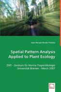 Spatial Pattern Analysis Applied to Plant Ecology di João Marcelo Brazão edito da VDM Verlag