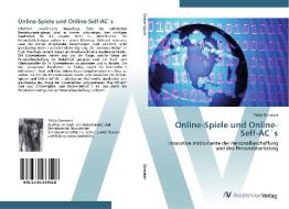 Online-Spiele und Online-Self-AC`s di Yildiz Gerceker edito da AV Akademikerverlag