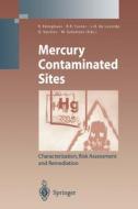 Mercury Contaminated Sites edito da Springer Berlin Heidelberg