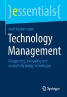 Technology Management di Josef Gochermann edito da Springer Fachmedien Wiesbaden