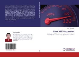 After WTO Accession di Sarah Yanyue Yu edito da LAP Lambert Academic Publishing