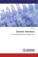 Generic Interface di Ivo Reis edito da LAP Lambert Academic Publishing