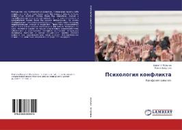 Psihologiya konflikta di Vasilij Falunin, Elena Falunina edito da LAP Lambert Academic Publishing