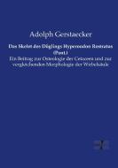 Das Skelet des Döglings Hyperoodon Rostratus (Pont.) di Adolph Gerstaecker edito da Vero Verlag