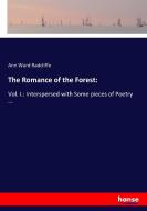 The Romance of the Forest: di Ann Ward Radcliffe edito da hansebooks