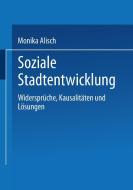 Soziale Stadtentwicklung di Monika Alisch edito da VS Verlag für Sozialwissenschaften