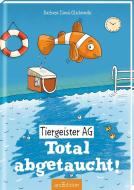 Tiergeister AG - Total abgetaucht! (Tiergeister AG 4) di Barbara Iland-Olschewski edito da Ars Edition GmbH