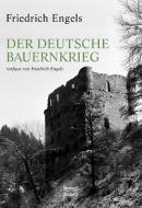 Der Deutsche Bauernkrieg di Friedrich Engels edito da Severus