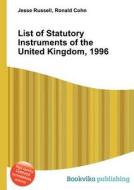 List Of Statutory Instruments Of The United Kingdom, 1996 edito da Book On Demand Ltd.