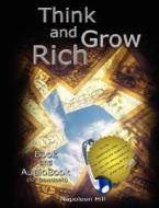 Think and Grow Rich - Book and Audiobook (for Download) di Napoleon Hill edito da www.bnpublishing.com