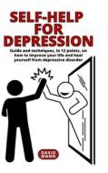 Self-Help for Depression di David Mann edito da Blurb