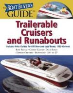 The Boat Buyer's Guide To Trailerable Cruisers And Runabouts di Ed McKnew edito da International Marine Publishing Co