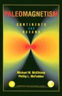 Paleomagnetism: Continents and Oceans di Michael W. McElhinny, Phillip L. McFadden edito da ACADEMIC PR INC