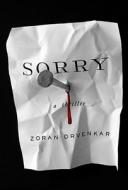 Sorry di Zoran Drvenkar edito da KNOPF
