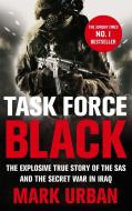 Task Force Black di Mark Urban edito da Little, Brown Book Group