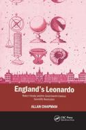 England's Leonardo di Allan Chapman edito da Taylor & Francis Ltd