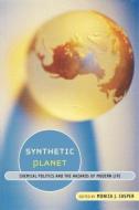 Synthetic Planet di Monica J. Casper edito da Taylor & Francis Ltd