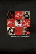 Ink Clots, Tear Stains, Blood on Cross di Shameka Hamlet edito da iUniverse