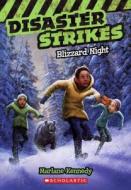 Blizzard Night di Marlane Kennedy edito da Turtleback Books