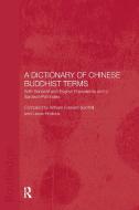 A Dictionary of Chinese Buddhist Terms di Lewis Hodous, William Edward Soothill edito da Taylor & Francis Ltd