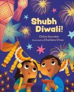 Shubh Diwali! di Chitra Soundar edito da Albert Whitman & Company