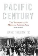 Pacific Century di Mark Borthwick edito da The Perseus Books Group