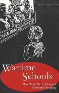 Wartime Schools di Gerard Giordano edito da Lang, Peter