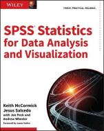 SPSS Statistics for Data Analysis and Visualization di Keith McCormick, Jesus Salcedo, Jon Peck, Andrew Wheeler edito da Wiley John + Sons