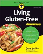 Living Gluten-Free For Dummies, 3rd Edition di Korn edito da John Wiley & Sons Inc