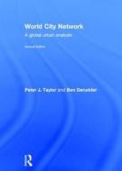 World City Network di Peter J. (University of Northumbria Taylor, Ben (Ghent University Derudder edito da Taylor & Francis Ltd