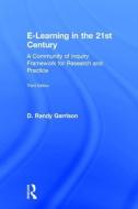 E-Learning in the 21st Century di D. Randy (University of Calgary Garrison edito da Taylor & Francis Ltd