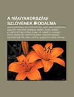 A Magyarorsz Gi Szlov Nek Irodalma: Magy di Forr?'s Wikipedia edito da Books LLC, Wiki Series