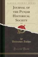 Journal Of The Punjab Historical Society, Vol. 5 (classic Reprint) di Unknown Author edito da Forgotten Books