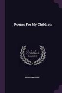 Poems for My Children di Ann Hawkshaw edito da CHIZINE PUBN