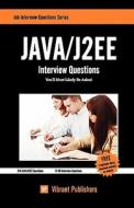 Java / J2ee Interview Questions You'll Most Likely Be Asked di Vibrant Publishers edito da Createspace