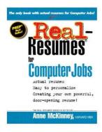 Real-Resumes for Computer Jobs di Anne McKinney edito da Createspace