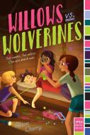 Willows vs. Wolverines di Alison Cherry edito da ALADDIN