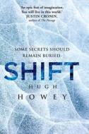 Shift di Hugh Howey edito da Createspace