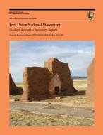 Fort Union National Monument Geologic Resources Inventory Report di National Park Service edito da Createspace