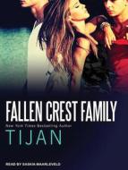 Fallen Crest Family di Tijan edito da Tantor Audio