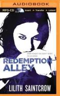 Redemption Alley di Lilith Saintcrow edito da Brilliance Audio