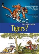 Do You Know Tigers? di Alain Bergeron, Michel Quintin edito da FITZHENRY & WHITESIDE