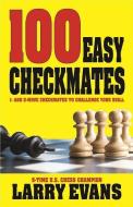 100 Easy Checkmates di Larry Evans edito da CARDOZA PUB
