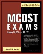 Mcdst Exams; Exams 70-271/70-272 di Timothy L. Warner edito da Cengage Learning, Inc