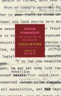 Poison Penmanship di Jessica Mitford edito da The New York Review of Books, Inc