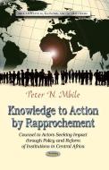 Knowledge to Action by Rapprochement edito da Nova Science Publishers Inc