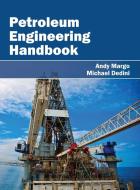 Petroleum Engineering Handbook edito da Ny Research Press
