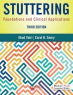 Stuttering di Ehud Yairi, Carol H. Seery edito da Plural Publishing Inc
