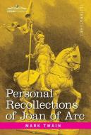 Personal Recollections of Joan of Arc di Mark Twain edito da Cosimo Classics